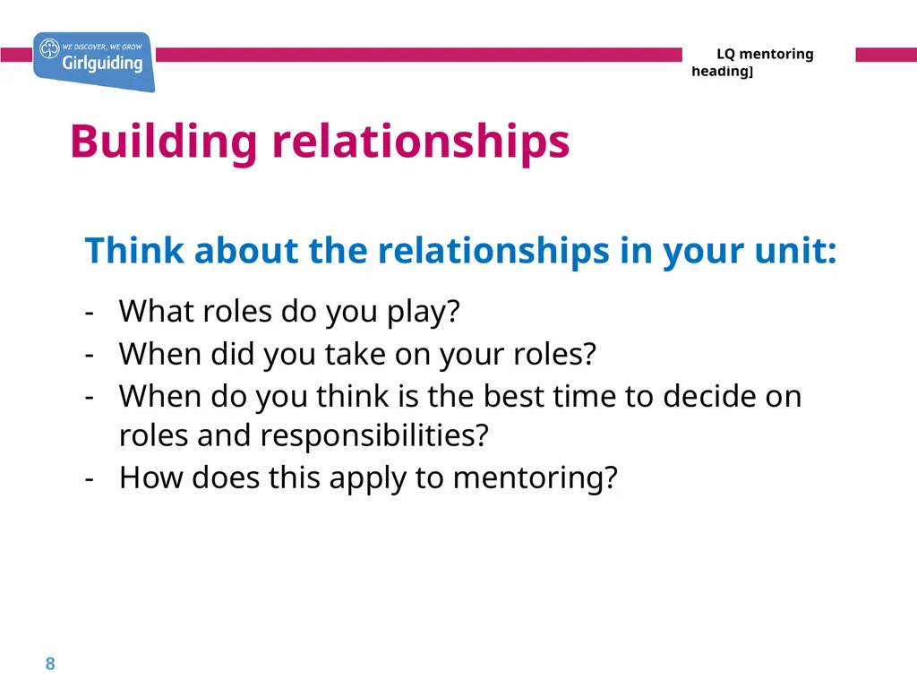 Mentoring leaders in training Today’s trainer: - slide 8 of 19