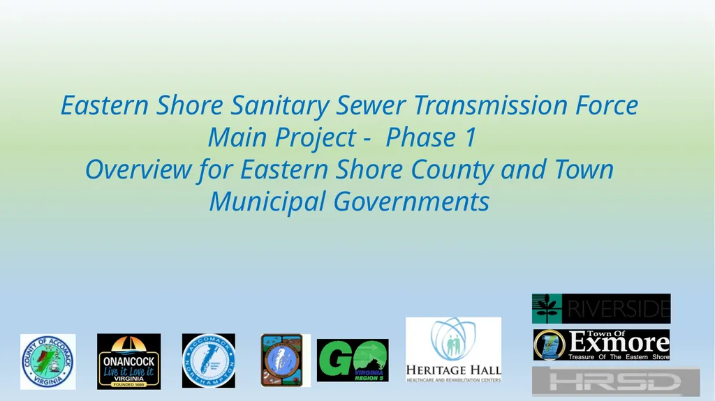 Eastern Shore Sanitary Sewer Transmission Force - slide 1 of 19