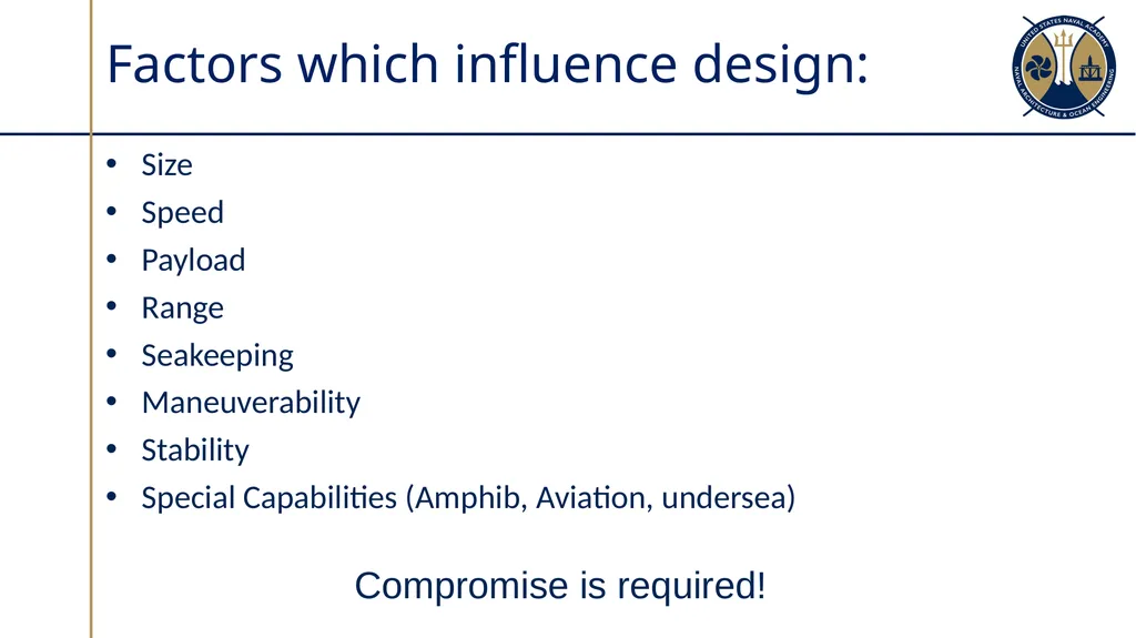 Ship Types Sections 2.1 – 2.2 Factors which - slide 2 of 32