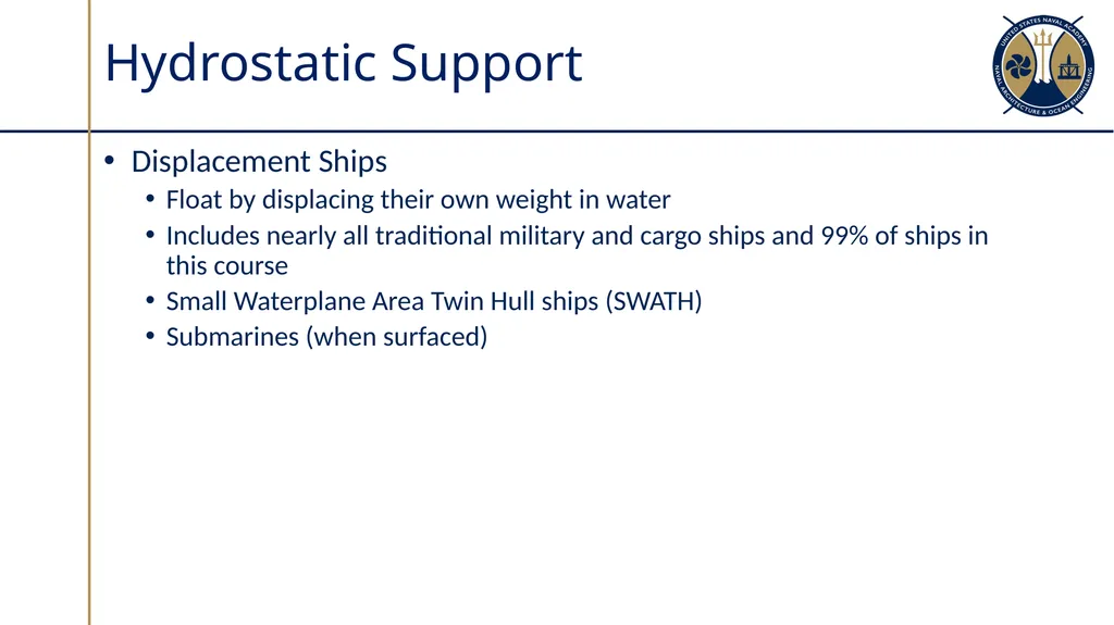 Ship Types Sections 2.1 – 2.2 Factors which - slide 20 of 32