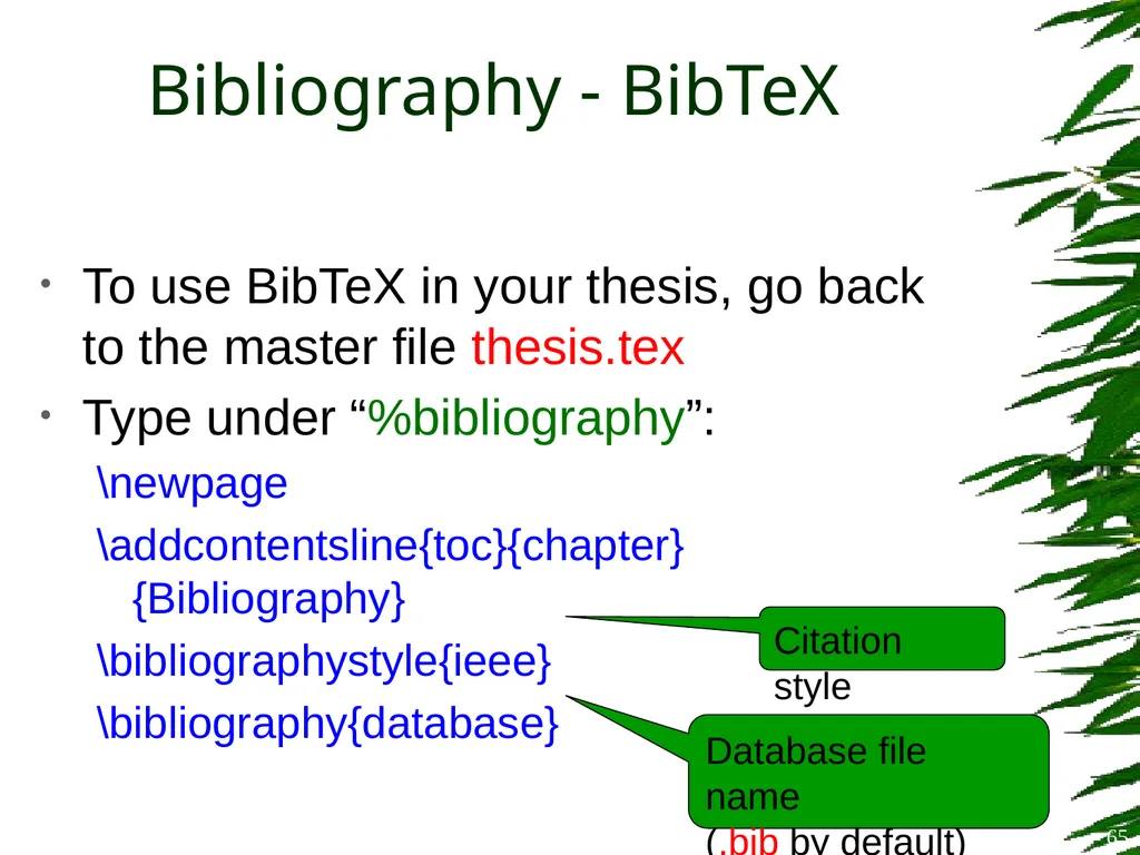 Improving Postgraduate Learning LaTeX Advanced – - slide 65 of 72