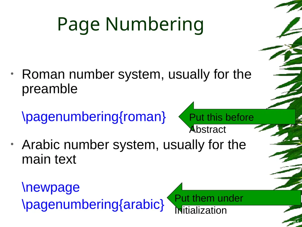 Improving Postgraduate Learning LaTeX Advanced – - slide 44 of 72