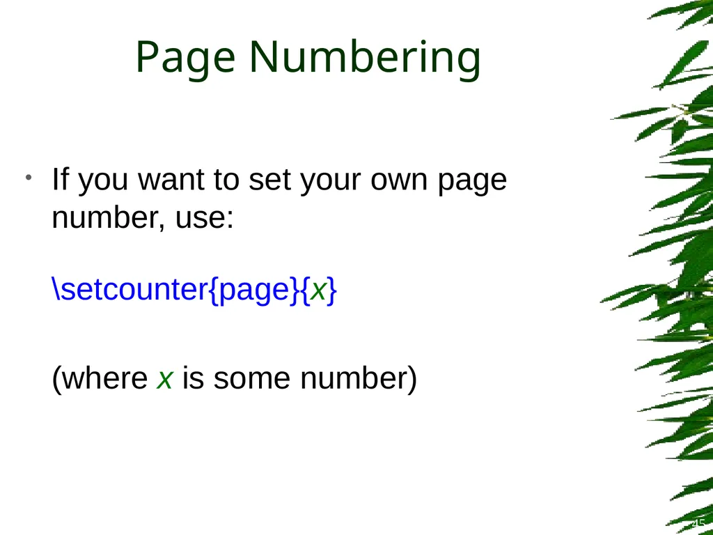 Improving Postgraduate Learning LaTeX Advanced – - slide 45 of 72