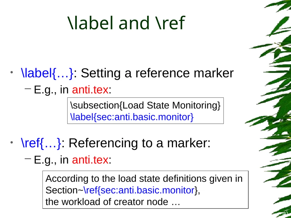Improving Postgraduate Learning LaTeX Advanced – - slide 40 of 72