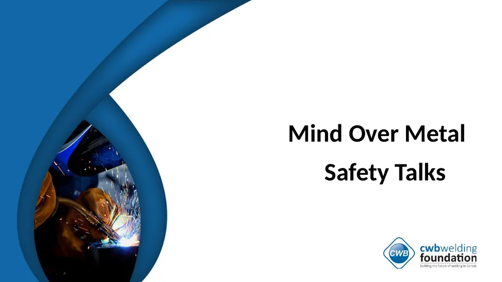 Mind Over Metal Safety Talks Objectives After - slide 1 of 15
