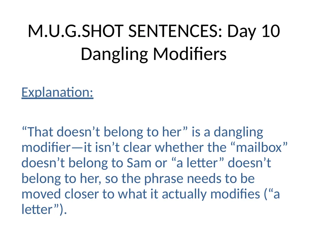 M.U.G.SHOT SENTENCES M= Mechanics U=Usage - slide 40 of 41