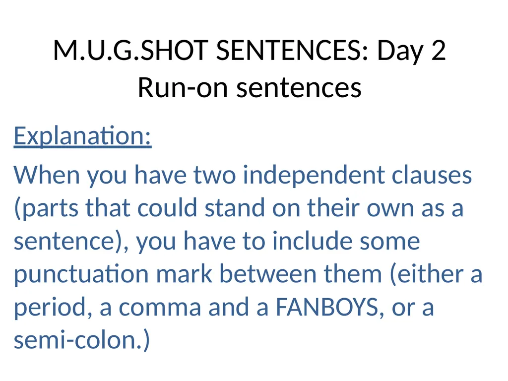 M.U.G.SHOT SENTENCES M= Mechanics U=Usage - slide 8 of 41