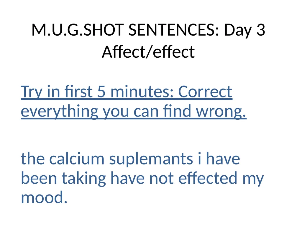 M.U.G.SHOT SENTENCES M= Mechanics U=Usage - slide 10 of 41