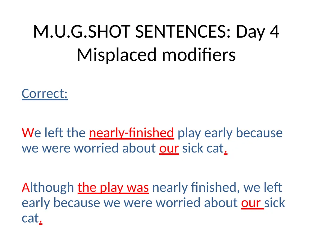M.U.G.SHOT SENTENCES M= Mechanics U=Usage - slide 15 of 41