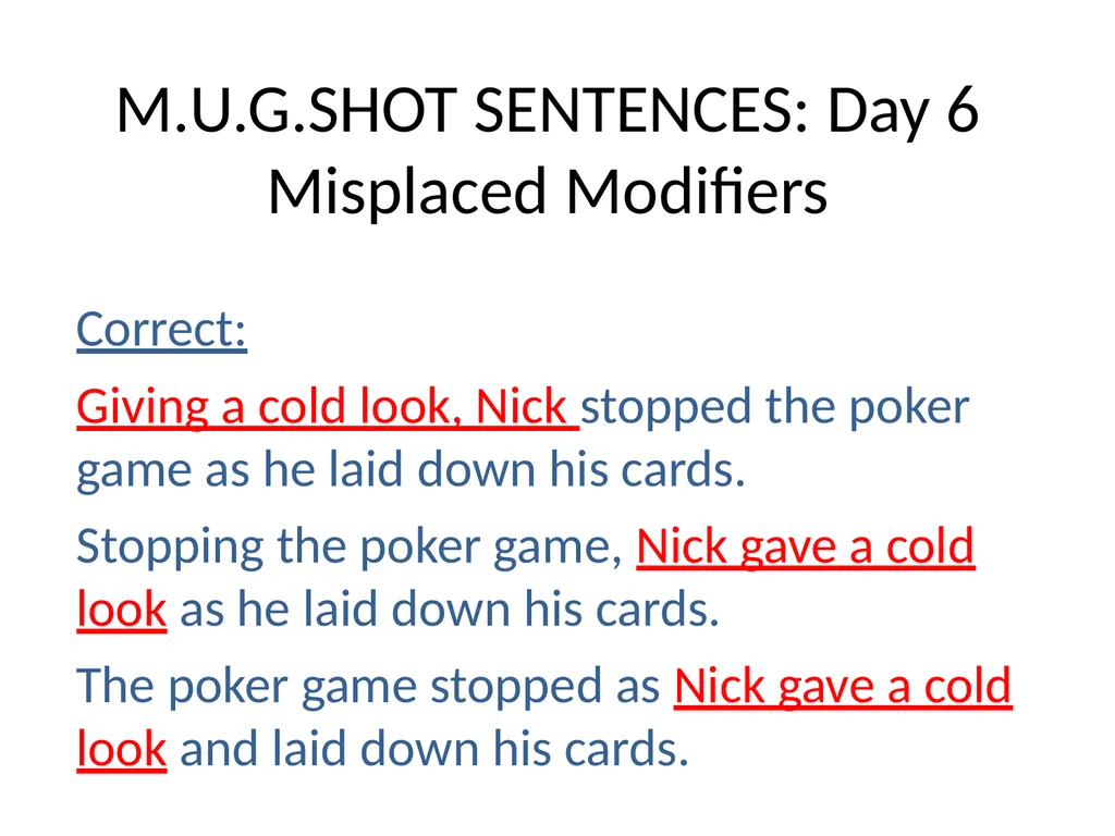 M.U.G.SHOT SENTENCES M= Mechanics U=Usage - slide 23 of 41