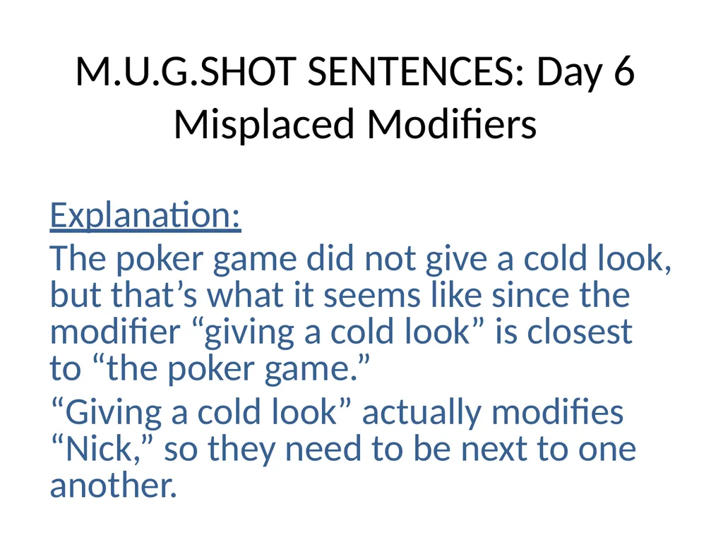 M.U.G.SHOT SENTENCES M= Mechanics U=Usage - slide 24 of 41