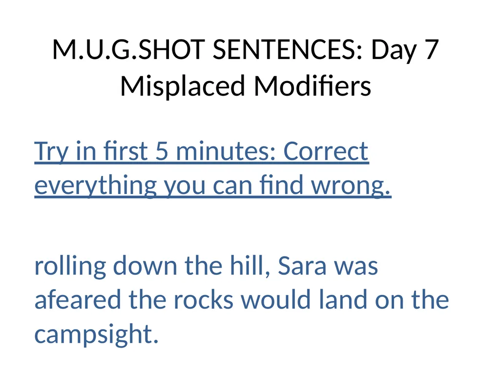 M.U.G.SHOT SENTENCES M= Mechanics U=Usage - slide 26 of 41