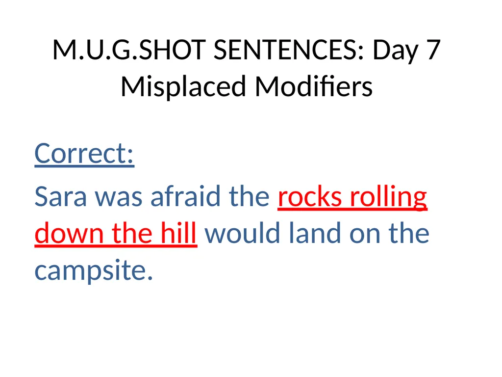 M.U.G.SHOT SENTENCES M= Mechanics U=Usage - slide 27 of 41