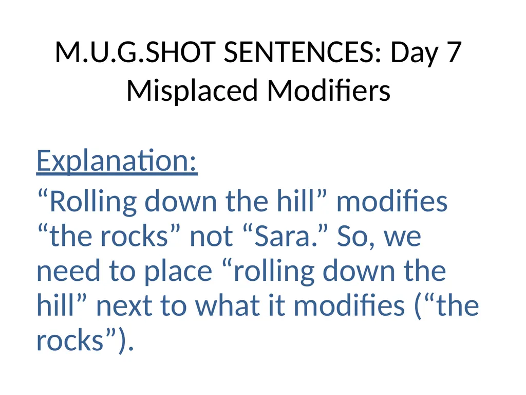 M.U.G.SHOT SENTENCES M= Mechanics U=Usage - slide 28 of 41