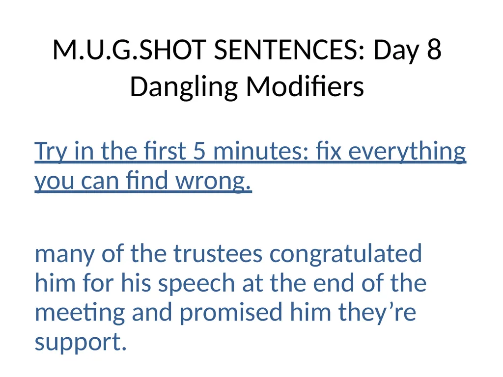 M.U.G.SHOT SENTENCES M= Mechanics U=Usage - slide 30 of 41