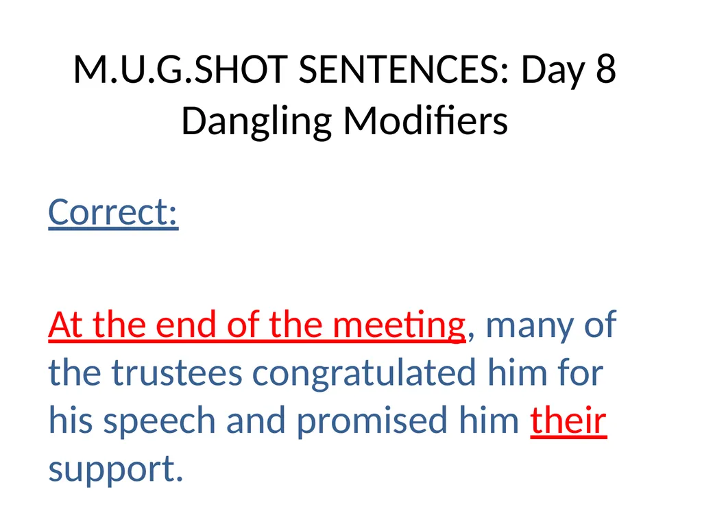 M.U.G.SHOT SENTENCES M= Mechanics U=Usage - slide 31 of 41