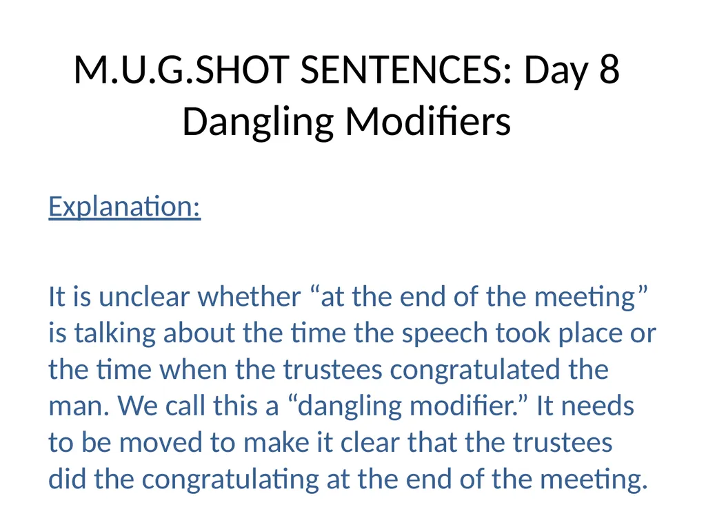 M.U.G.SHOT SENTENCES M= Mechanics U=Usage - slide 32 of 41