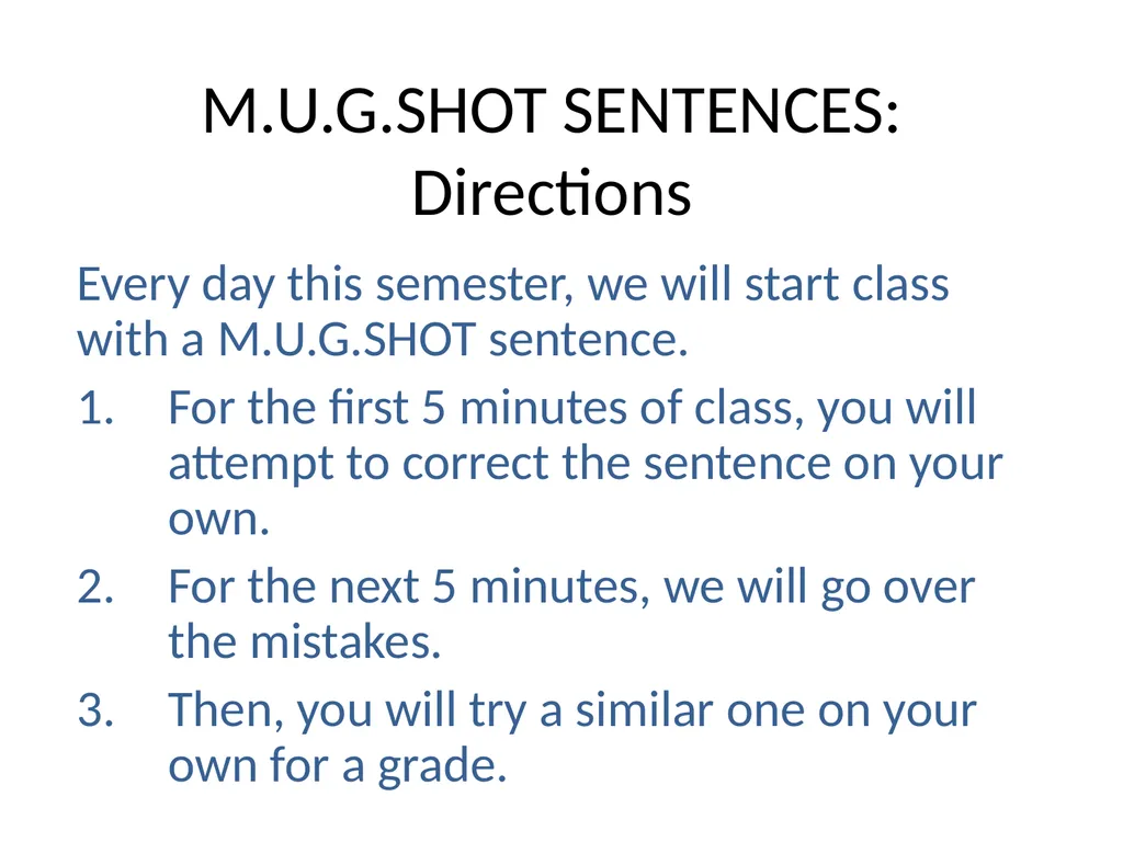 M.U.G.SHOT SENTENCES M= Mechanics U=Usage - slide 2 of 41