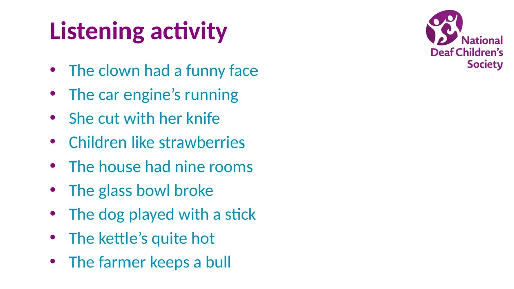 Creating good listening conditions for learning in - slide 12 of 47