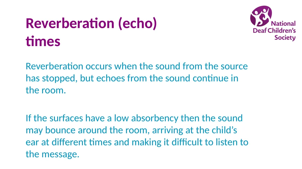 Creating good listening conditions for learning in - slide 27 of 47
