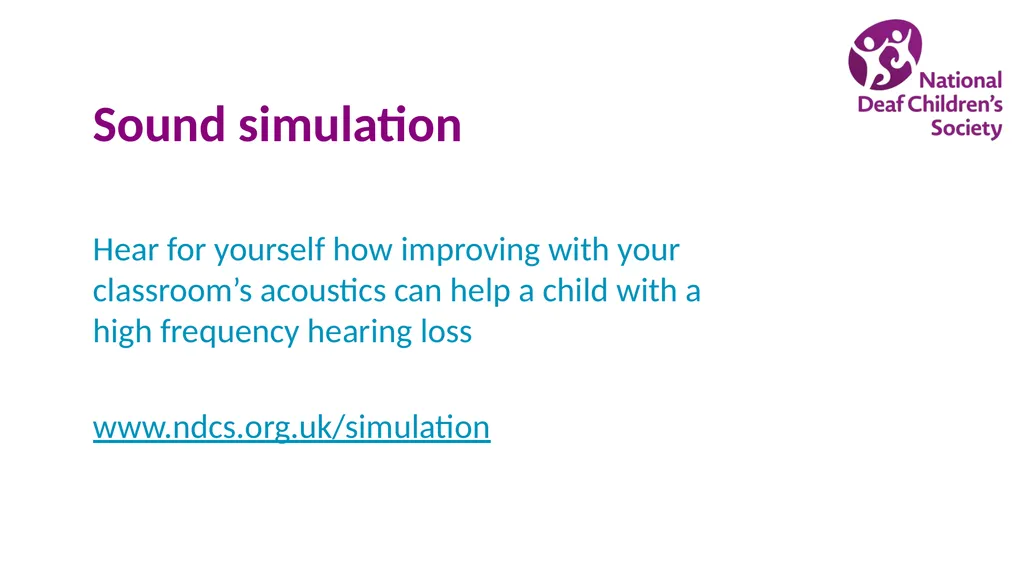Creating good listening conditions for learning in - slide 6 of 47