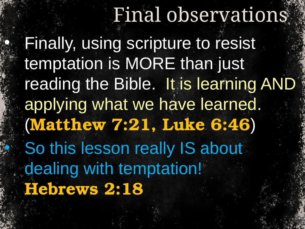 From time to time, we address temptation. And we - slide 26 of 28