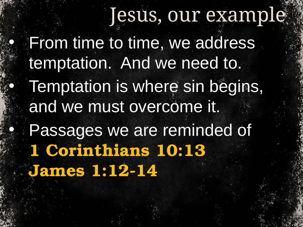 From time to time, we address temptation. And we - slide 1 of 28