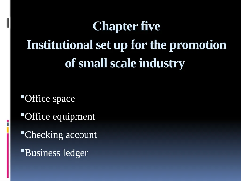 CHAPTER ONE Entrepreneurs And Entrepreneurship - slide 30 of 66