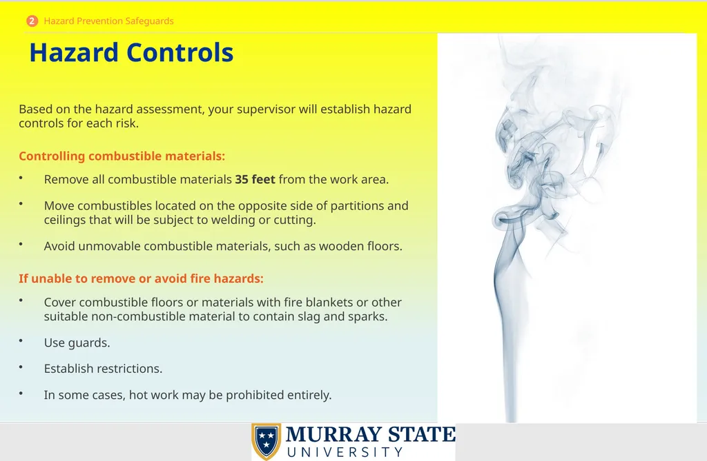 Welding and Hot Work What is Hot Work? Hot work - slide 12 of 39