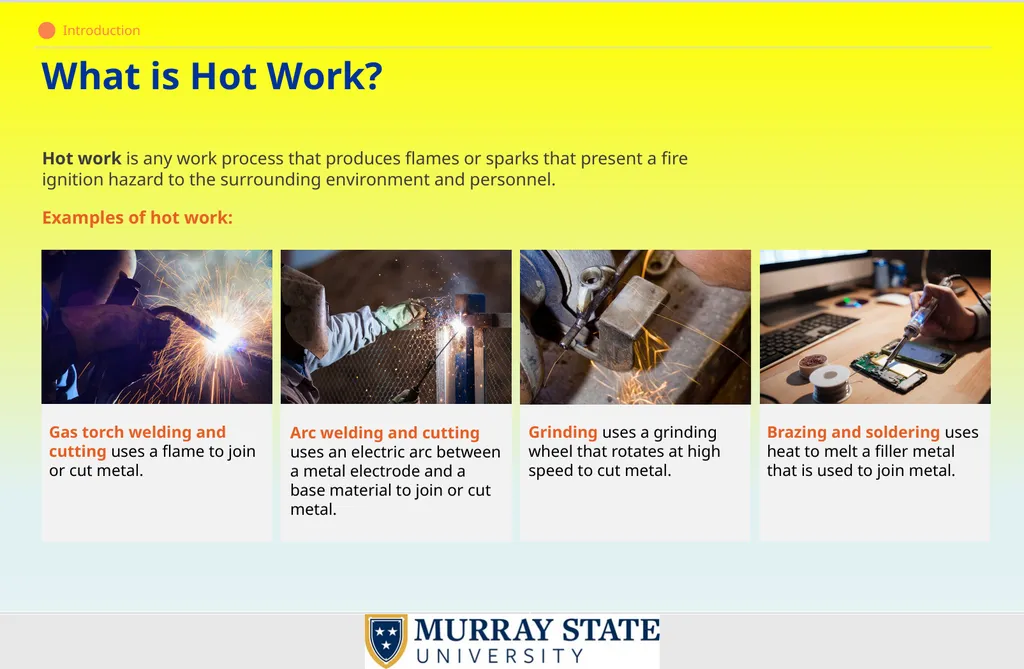 Welding and Hot Work What is Hot Work? Hot work - slide 2 of 39