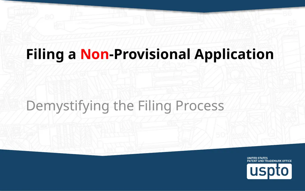 Filing a Non-Provisional Application Demystifying - slide 2 of 22