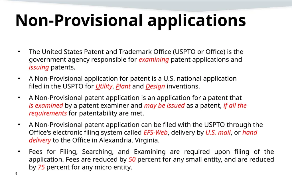 Filing a Non-Provisional Application Demystifying - slide 9 of 22