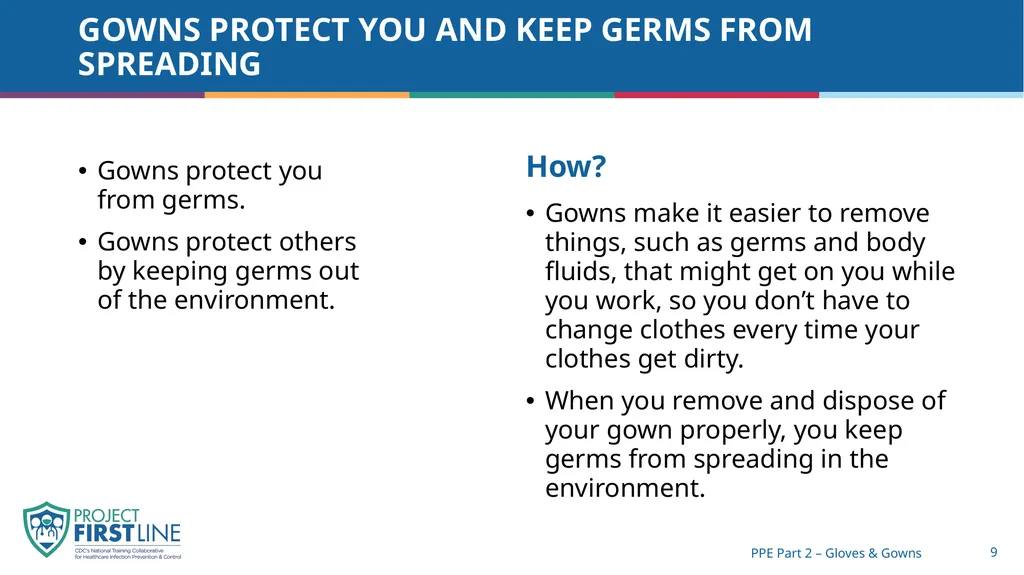 Topic 8: Ppe part 2 – gloves & gowns [Date - slide 9 of 14