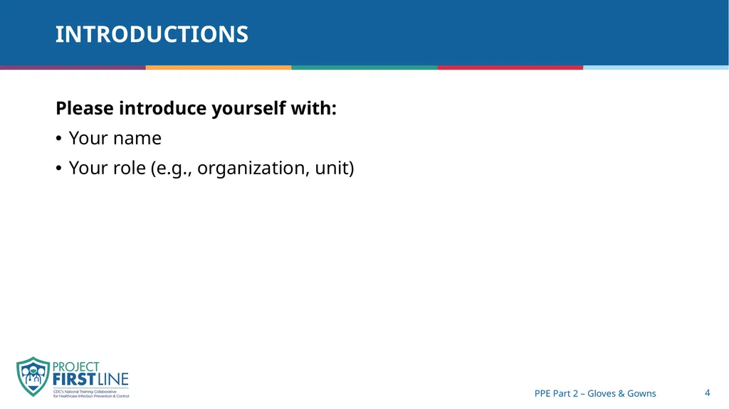 Topic 8: Ppe part 2 – gloves & gowns [Date - slide 4 of 14