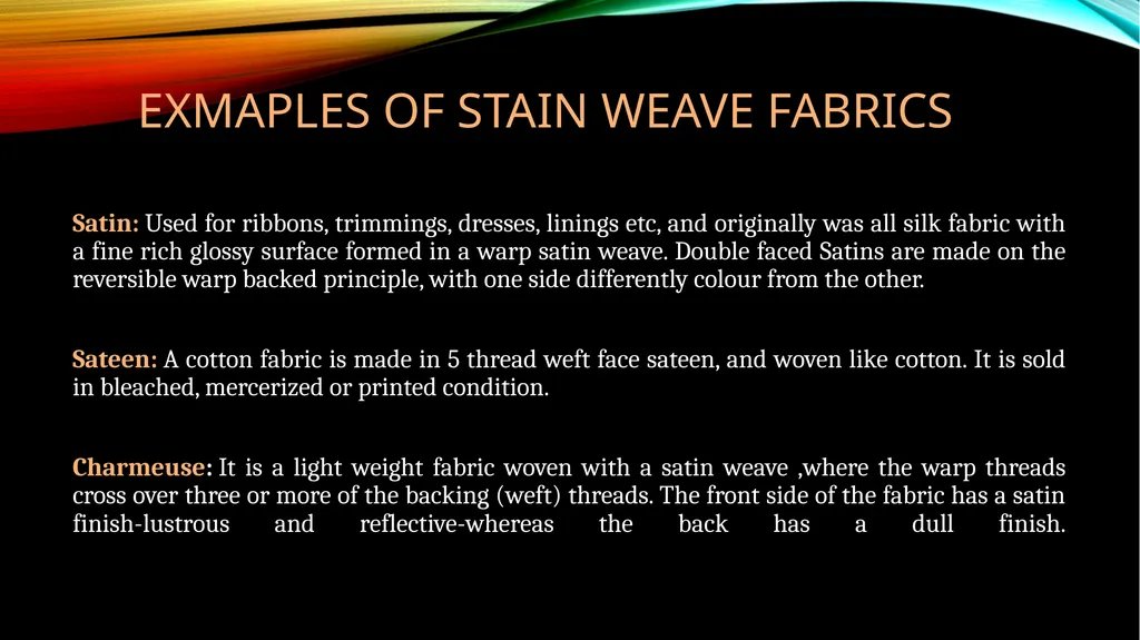 DIFFERENT Types OF WEAVES Subject : Basic Textiles - slide 11 of 18