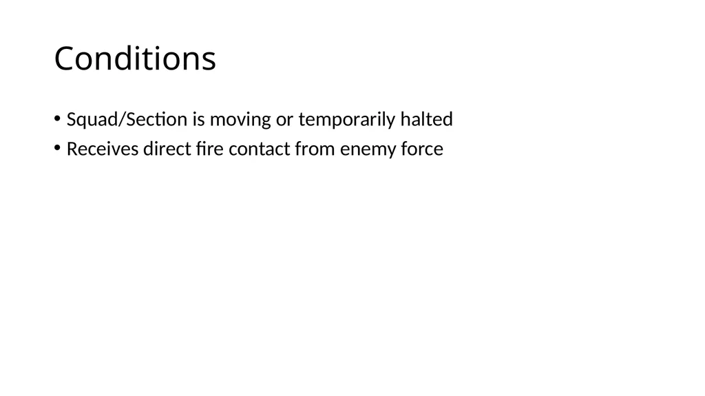 Conduct a Squad Assault 07-4-D9515 Conditions - slide 2 of 14