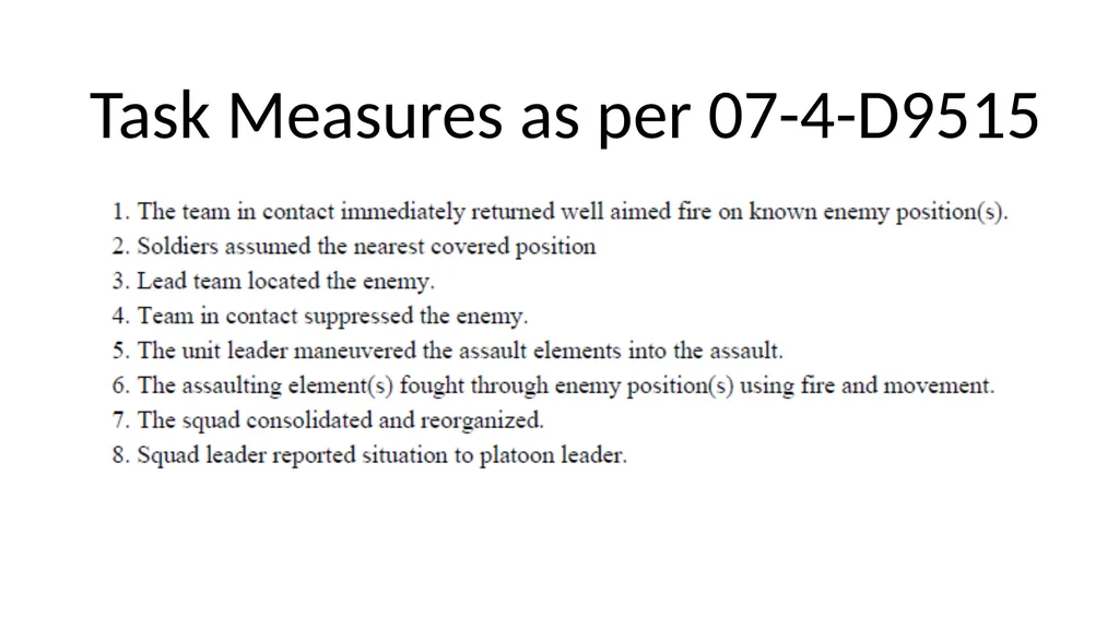 Conduct a Squad Assault 07-4-D9515 Conditions - slide 14 of 14