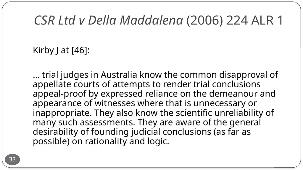 Presentation by the Honourable Justice Buchanan 10 - slide 33 of 38