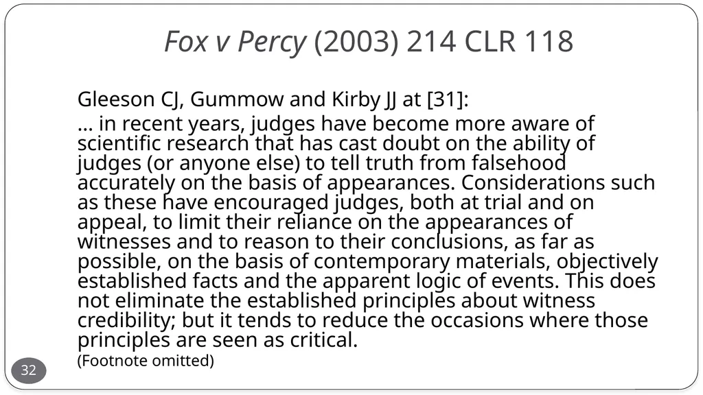 Presentation by the Honourable Justice Buchanan 10 - slide 32 of 38
