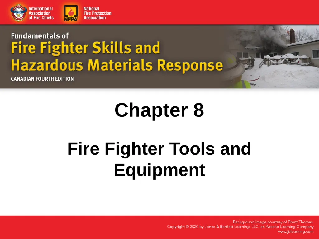 Chapter 8 Fire Fighter Tools and Equipment Skill - slide 1 of 2
