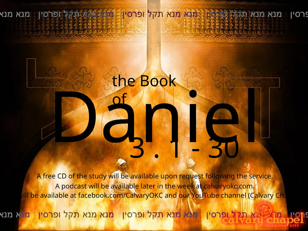 Daniel 3 . 1 - 30 A free CD of - slide 1 of 22