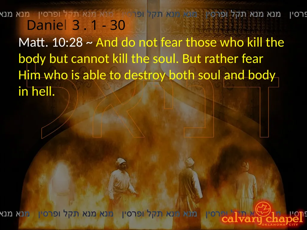 Daniel 3 . 1 - 30 A free CD of - slide 17 of 22