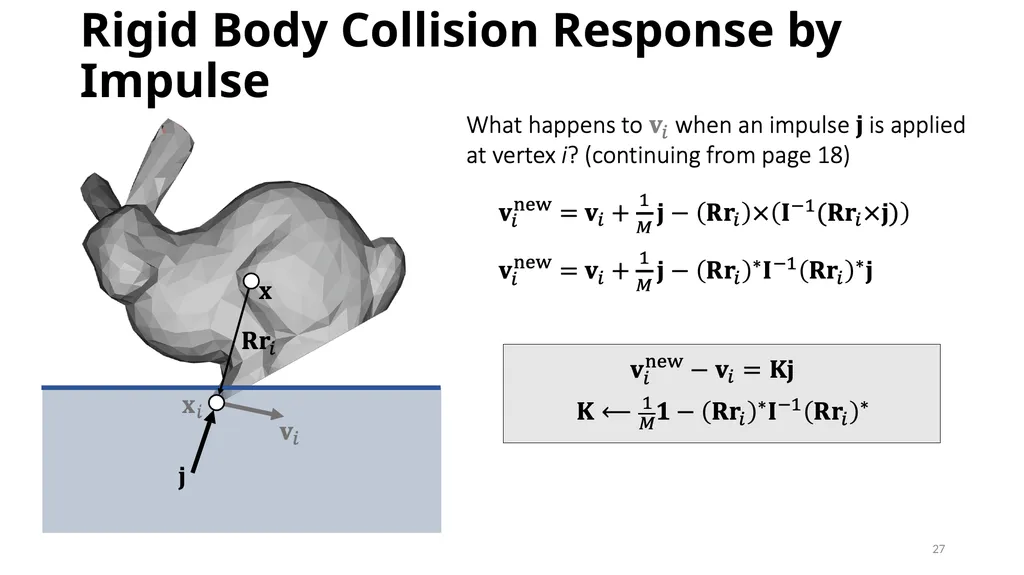 GAMES103: Intro to Physics-Based Animation Rigid - slide 27 of 41