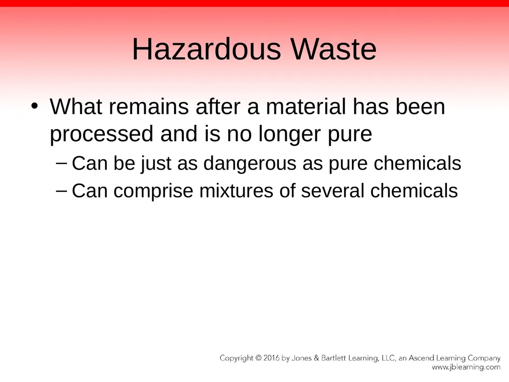 Chapter 1 Hazardous Materials: Overview - slide 18 of 62