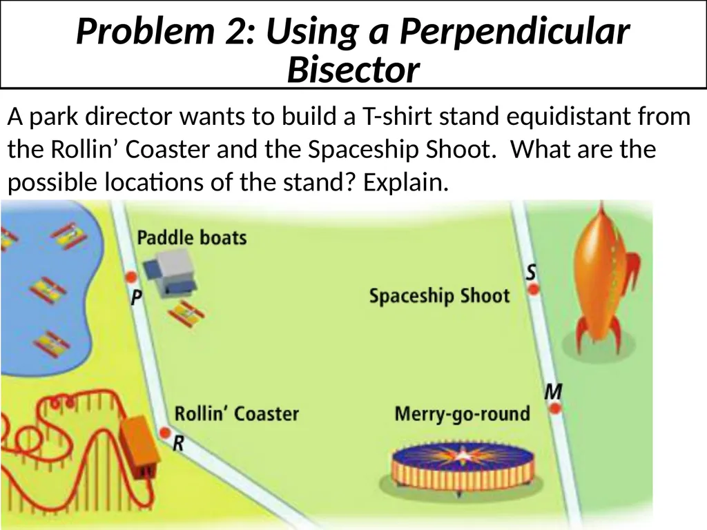 5-2 Perpendicular and Angle Bisectors A point is - slide 7 of 12