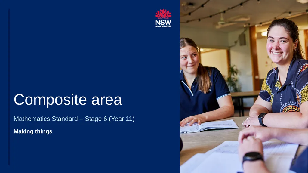 Composite area Mathematics Standard – Stage 6 - slide 1 of 11