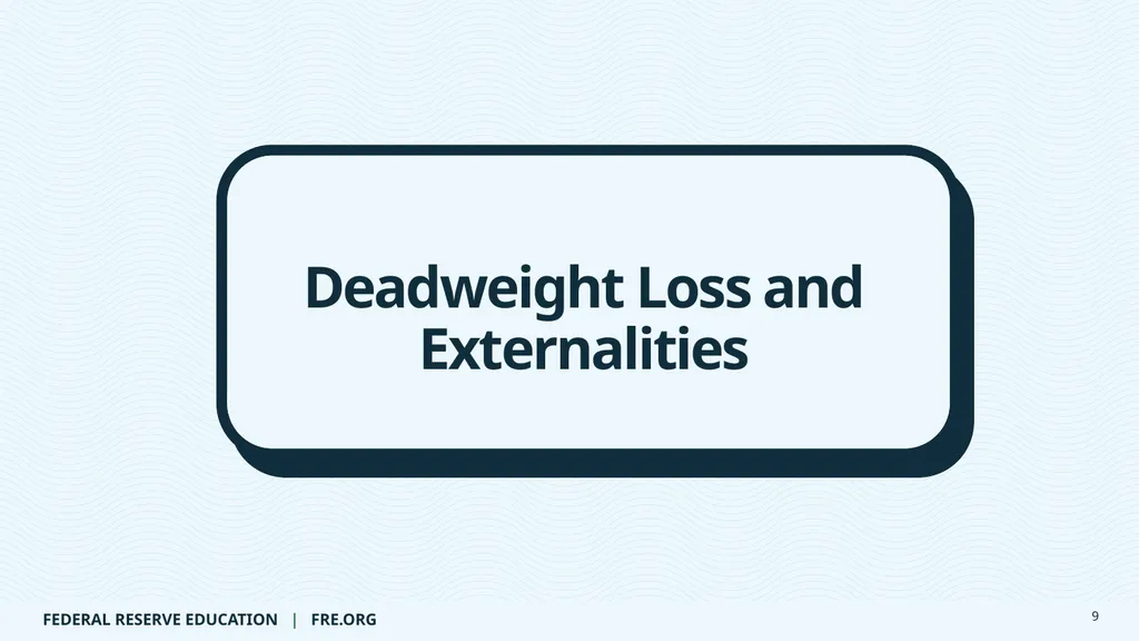 AP Micro Lecture Guide: The Deadweight Loss Plan © - slide 9 of 20