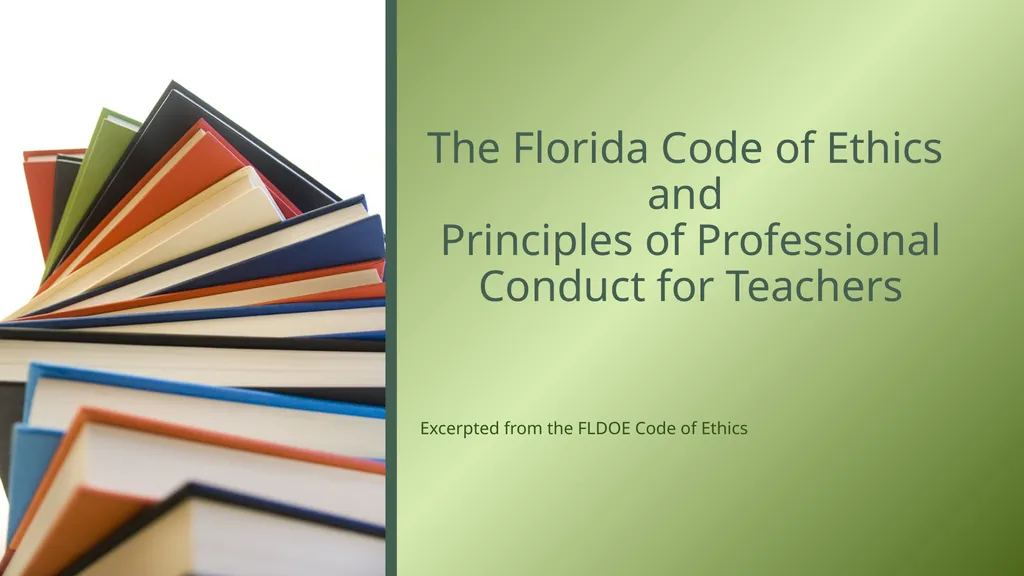 The Florida Code of Ethics and Principles of - slide 1 of 37