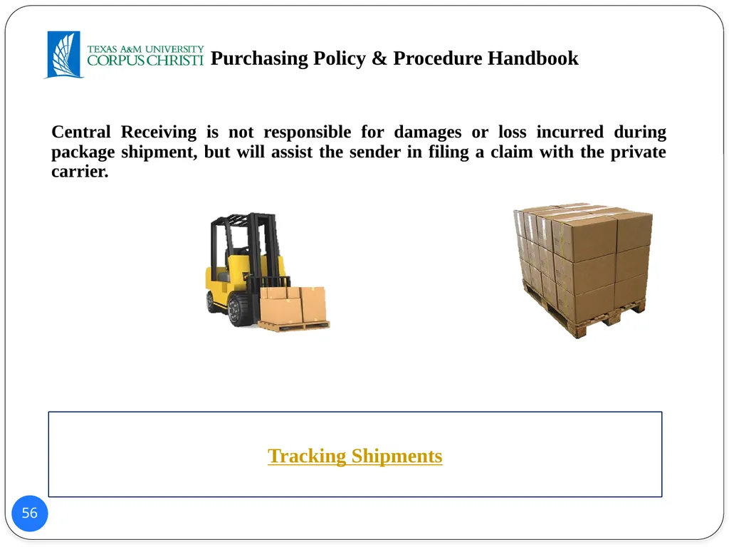 POLICY AND PROCEDURES HANDBOOK TEXAS A&M - slide 56 of 65