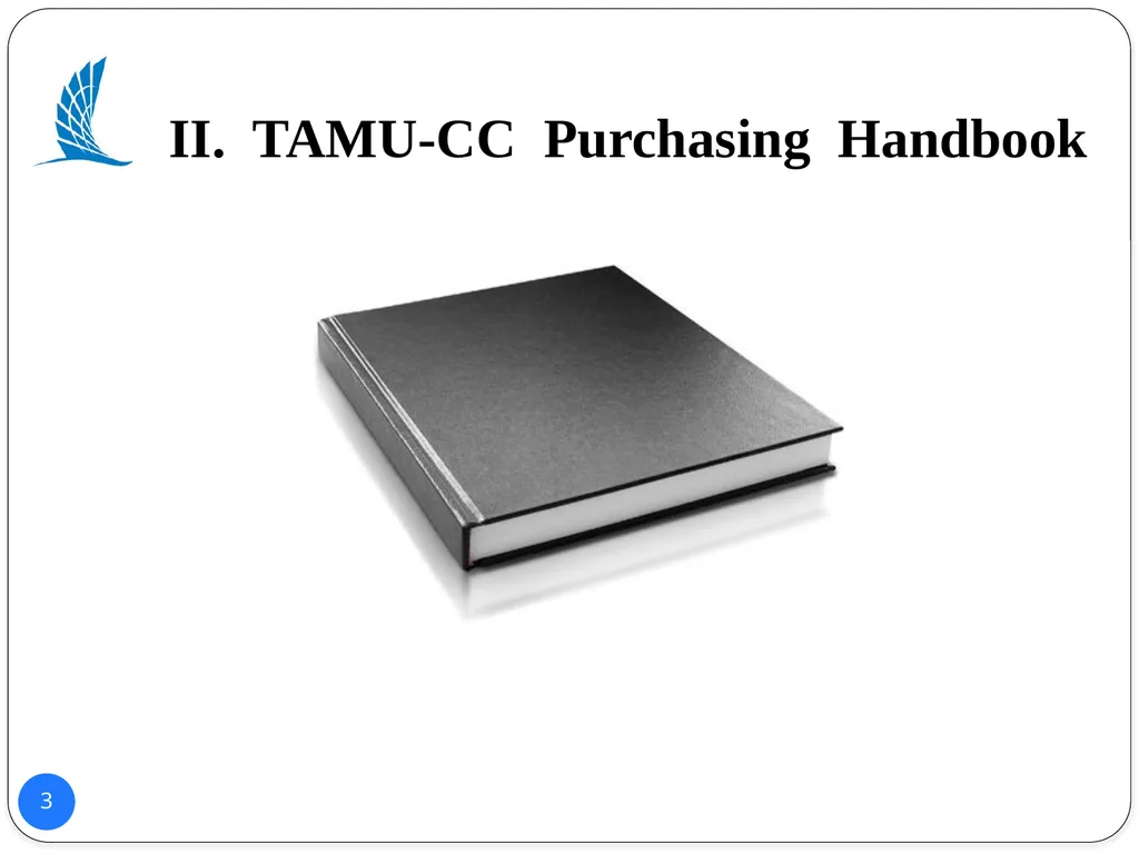POLICY AND PROCEDURES HANDBOOK TEXAS A&M - slide 3 of 65